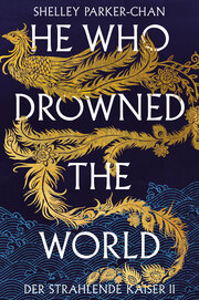 He Who Drowned the World (Der strahlende Kaiser II) (limitierte Collectors Edition mit Farbschnitt und Miniprint)