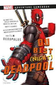 Marvel - Adventure Game Book: Du bist (nicht) Deadpool - Cover