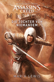 Assassins Creed: Mirage - Die Tochter von niemandem