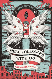 Hell Followed with us - Das Monster in uns: Eine düstere postapokalyptische Fantasy - Auf Goodreads gefeiert! Erstauflage mit gestaltetem Farbschnitt