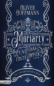 Moriarty und das erste Opfer - Cover
