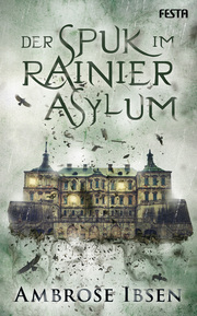 Der Spuk im Rainier Asylum - Cover