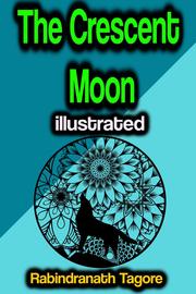 The Crescent Moon illustrated - Cover