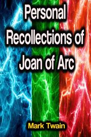 Personal Recollections of Joan of Arc - Cover