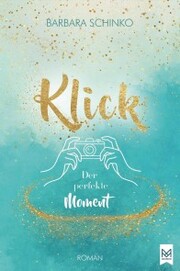 Klick - Der perfekte Moment