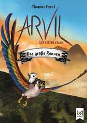 Arvil, der kleine Falke – Das große Rennen