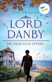 Lord Danby - Die Deauville-Affäre
