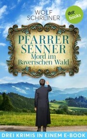 Pfarrer Senner: Mord im Bayerischen Wald - Cover