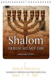 Shalom - Friede sei mit dir 2024