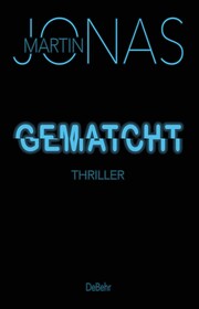 Gematcht - Thriller