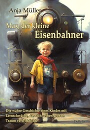 Max, der kleine Eisenbahner