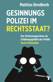 Gesinnungspolizei im Rechtsstaat? - Cover