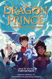 Dragon Prince - Der Prinz der Drachen Buch 2: Himmel (Roman)