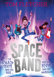 Space Band - Die schlechteste Band der Erde ... aber die beste Band des Universu