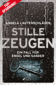 Stille Zeugen - Ein Fall für Engel und Sander 1 - Cover