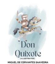 Don Quixote (Illustrated)
