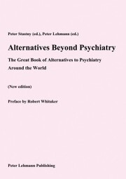 Alternatives Beyond Psychiatry
