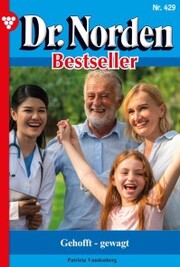 Dr. Norden Bestseller 429 - Arztroman