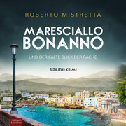 Maresciallo Bonanno und der kalte Blick der Rache