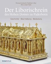 Der Liborischrein des Hohen Domes zu Paderborn