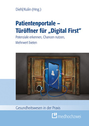 Patientenportale - Türöffner für Digital First