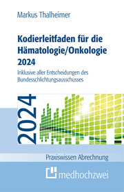 Kodierleitfaden für die Hämatologie/Onkologie 2024