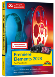 Premiere Elements 2023/2024 - Das Praxisbuch zur Software - Cover