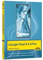Das neue Google Pixel 8 und Pixel 8 Pro