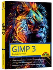 GIMP 3 - Einstieg und Praxis