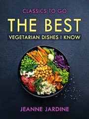 The Best Vegetarian Dishes I Know