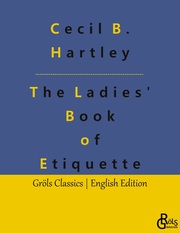 The Ladies' Book of Etiquette
