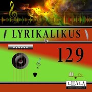 Lyrikalikus 129