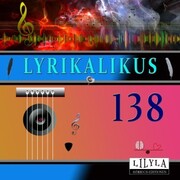 Lyrikalikus 138