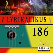 Lyrikalikus 186