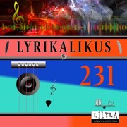 Lyrikalikus 231