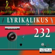 Lyrikalikus 232