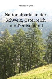 Nationalparks in der Schweiz, Österreich und Deutschland