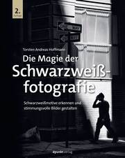 Die Magie der Schwarzweissfotografie