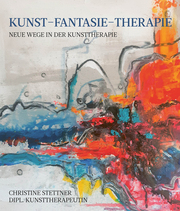 Kunst - Fantasie - Therapie