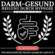 Darm-Gesund-Programm - Heilung durch Hypnose - Cover
