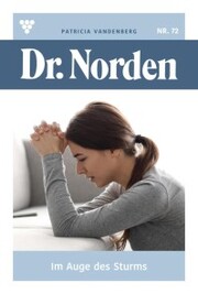 Dr. Norden 72 - Arztroman