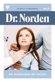 Dr. Norden 81 - Arztroman