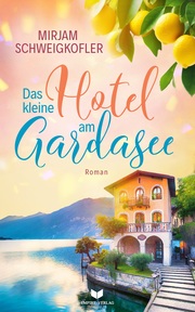 Das kleine Hotel am Gardasee