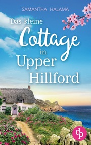 Das kleine Cottage in Upper Hillford - Cover