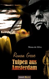 Roman Greve - Tulpen aus Amsterdam
