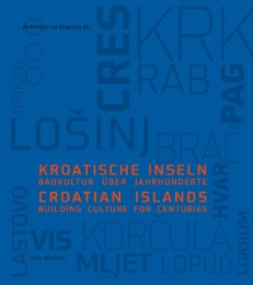 Kroatische Inseln/Croatian Islands