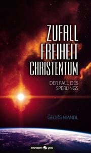 Zufall - Freiheit - Christentum - Cover