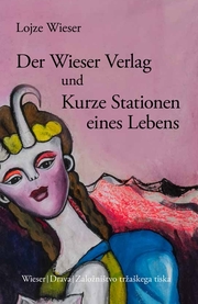 Der Wieser Verlag und Kurze Stationen eines Lebens - Cover