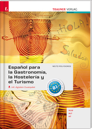 Español para la Gastronomía, la Hostelería y el Turismo inkl. digitalem Zusatzpa