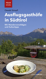 Ausflugsgasthöfe in Südtirol - Cover